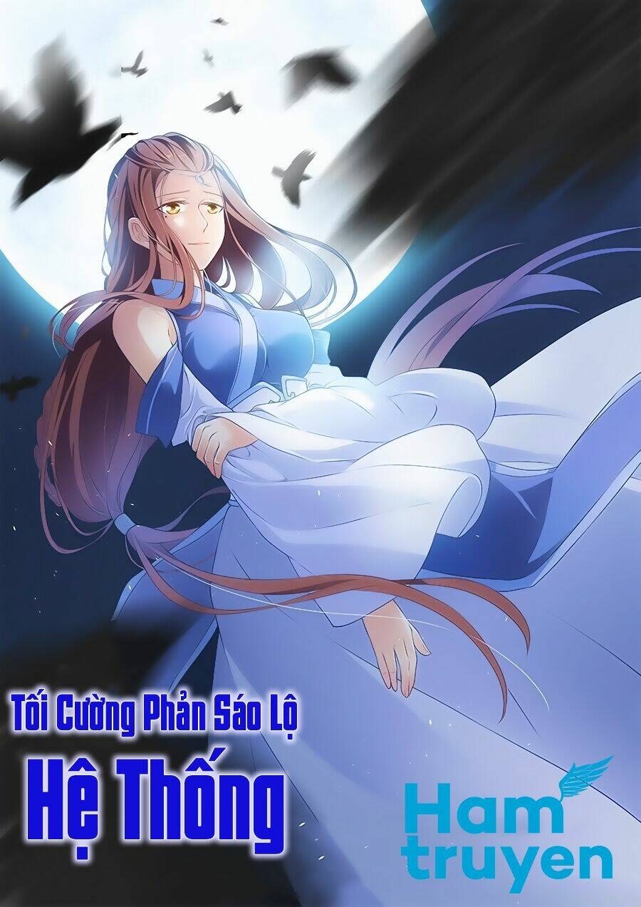 Tối Cường Phản Sáo Lộ Hệ Thống Chapter 34 - Trang 0