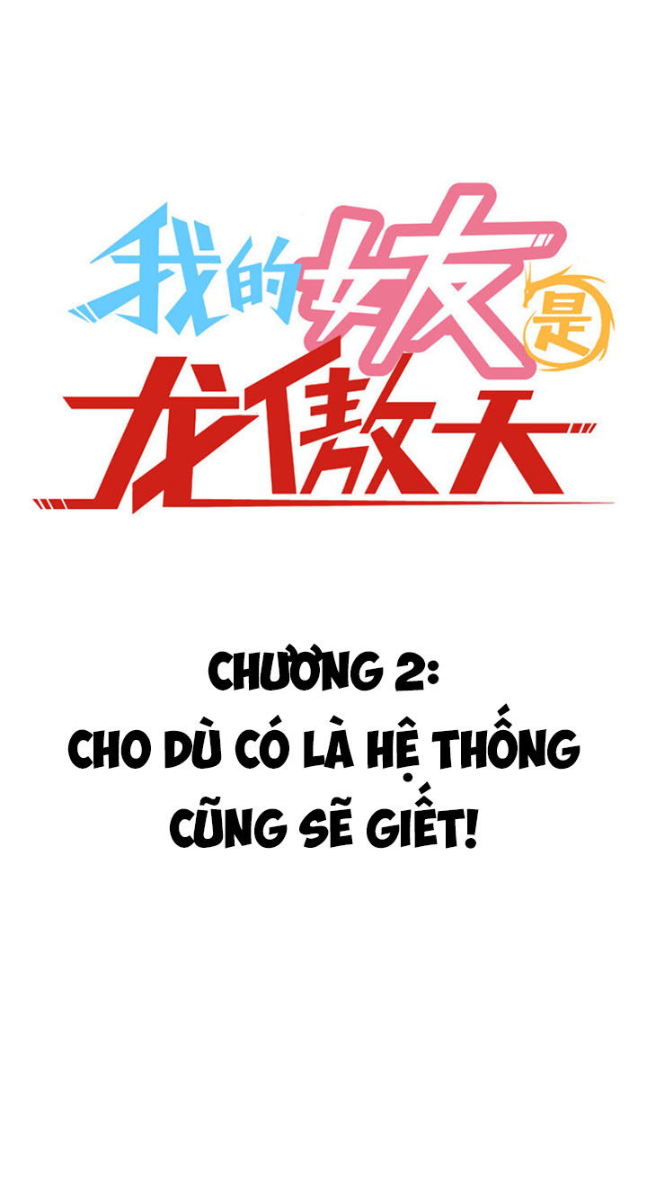 Bạn Gái Tôi Là Long Ngạo Thiên Chapter 2 - Trang 1