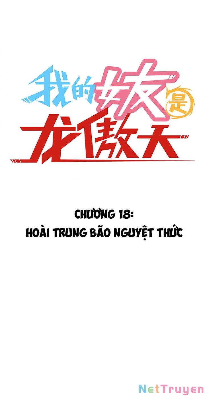 Bạn Gái Tôi Là Long Ngạo Thiên Chapter 18 - Trang 2