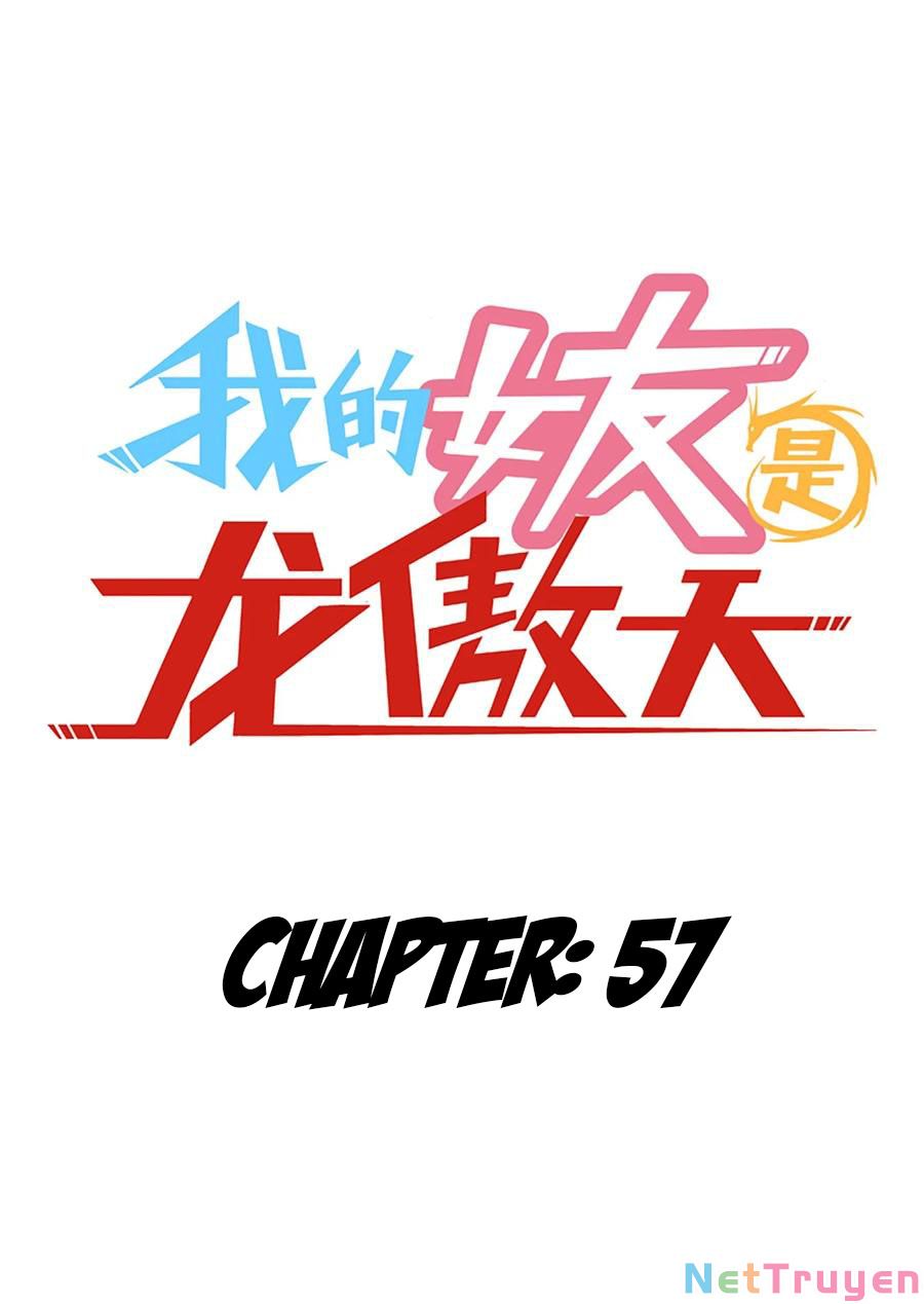 Bạn Gái Tôi Là Long Ngạo Thiên Chapter 57 - Trang 1