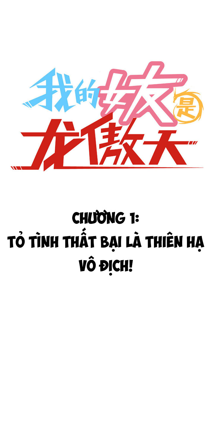 Bạn Gái Tôi Là Long Ngạo Thiên Chapter 1 - Trang 1