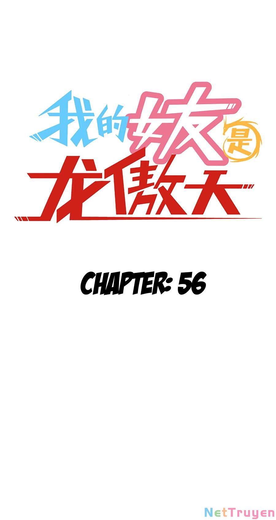 Bạn Gái Tôi Là Long Ngạo Thiên Chapter 56 - Trang 1