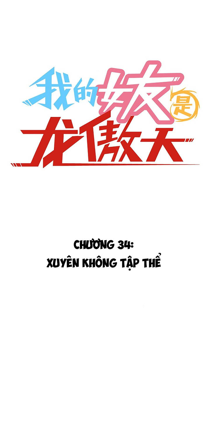 Bạn Gái Tôi Là Long Ngạo Thiên Chapter 34 - Trang 0