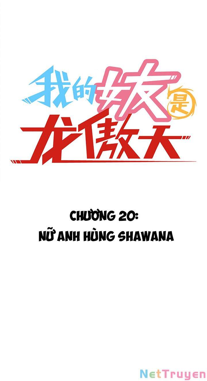 Bạn Gái Tôi Là Long Ngạo Thiên Chapter 20 - Trang 2