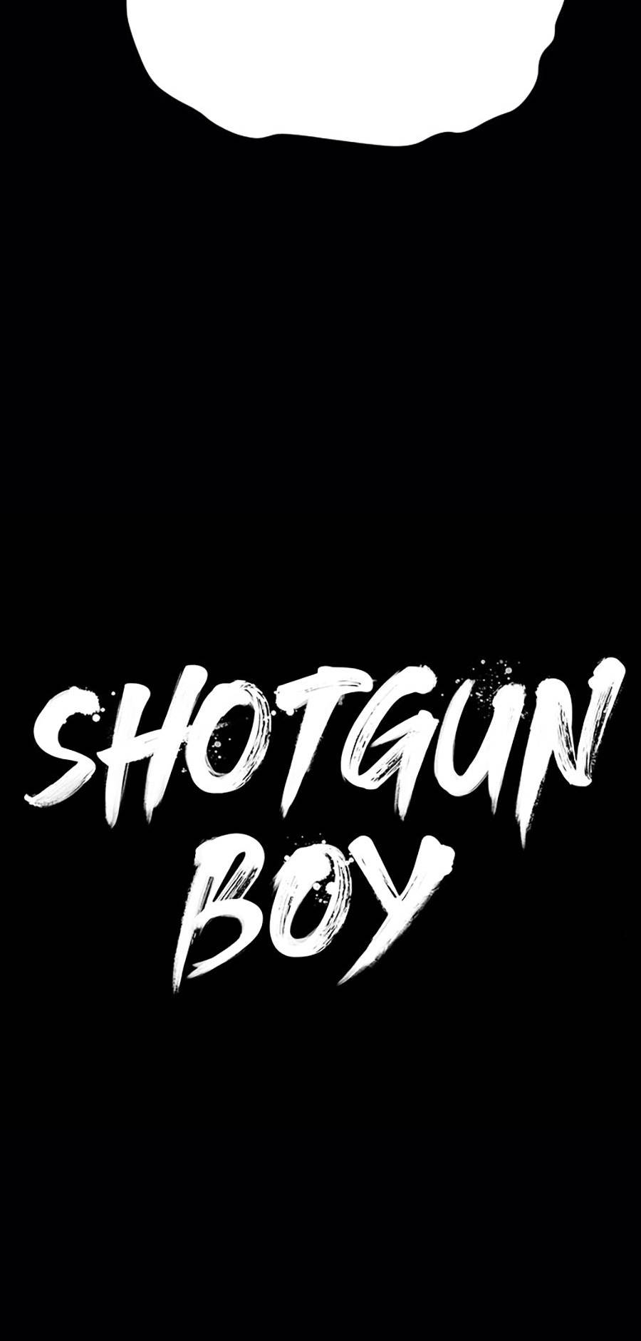 Shotgun Boy Chapter 39 - Trang 34