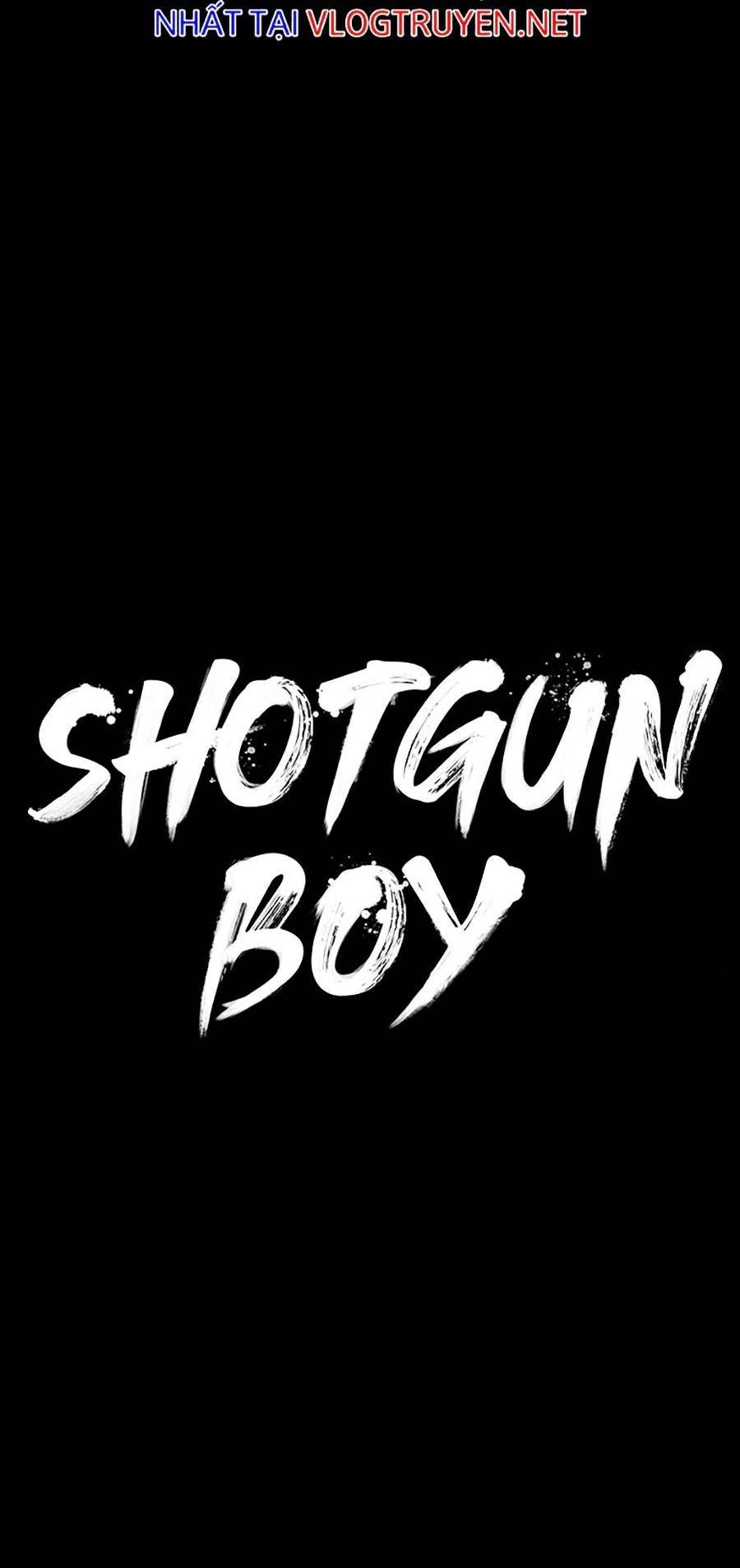 Shotgun Boy Chapter 35 - Trang 58