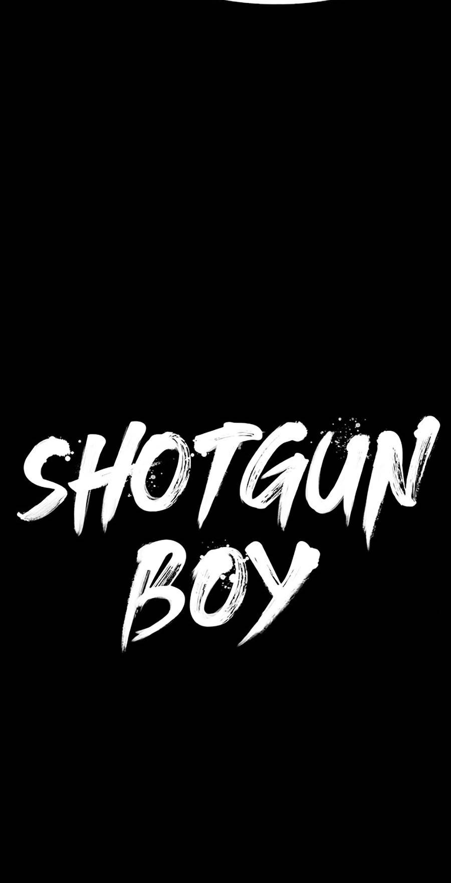 Shotgun Boy Chapter 36 - Trang 25