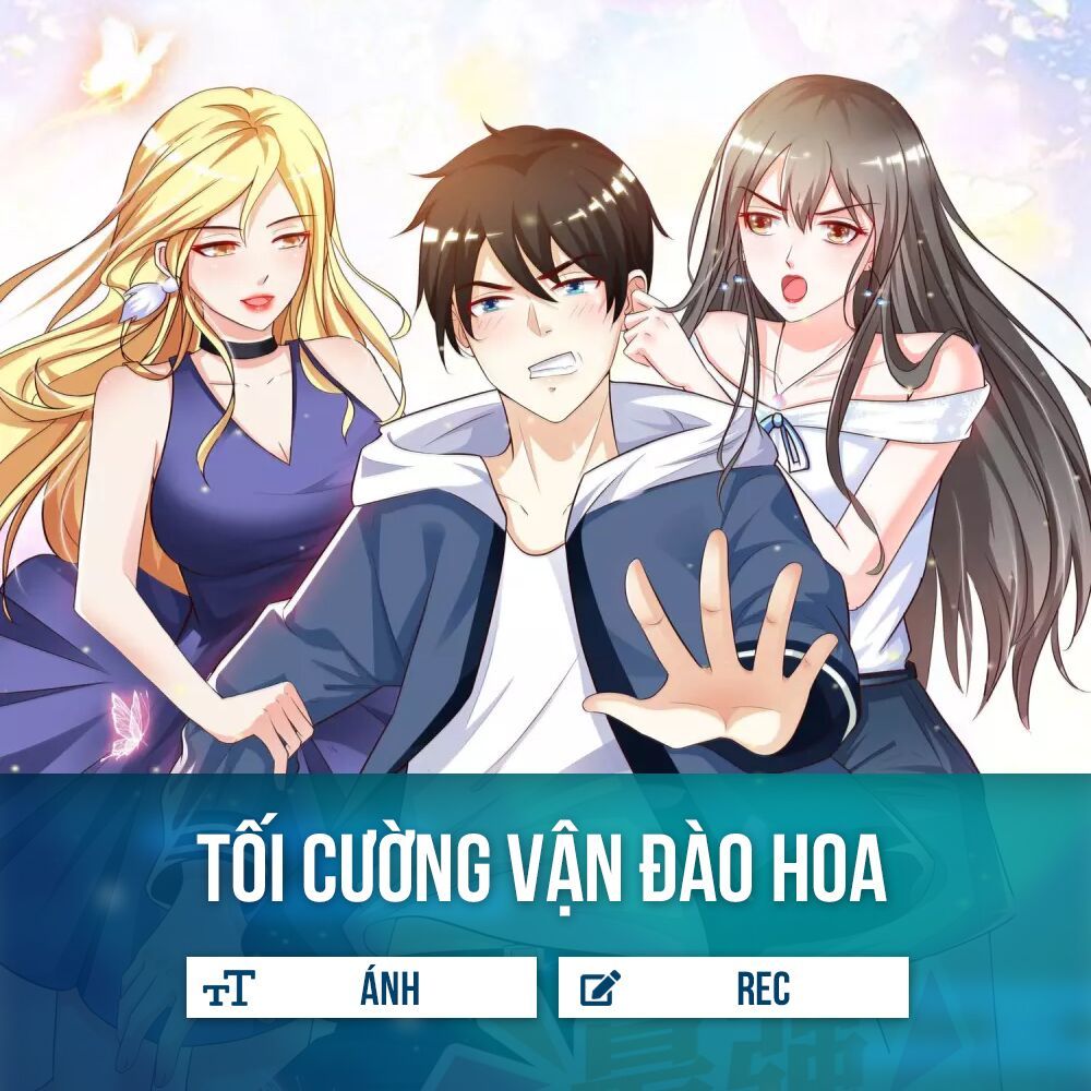 Tối Cường Vận Đào Hoa Chapter 20 - Trang 1