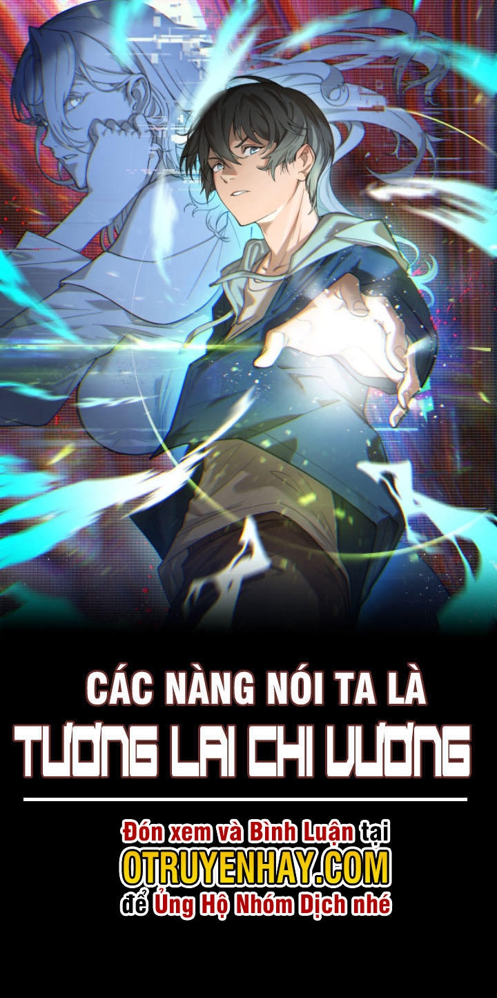 Các Nàng Nói Ta Là Vua Tương Lai Chapter 4 - Trang 0