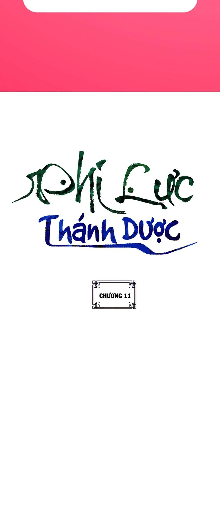 Phi Lực Thánh Dược Chapter 11 - Trang 1