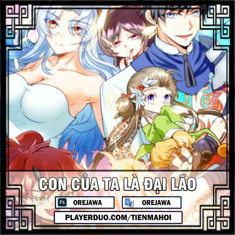 Con Của Ta Là Đại Lão Chapter 15 - Trang 0