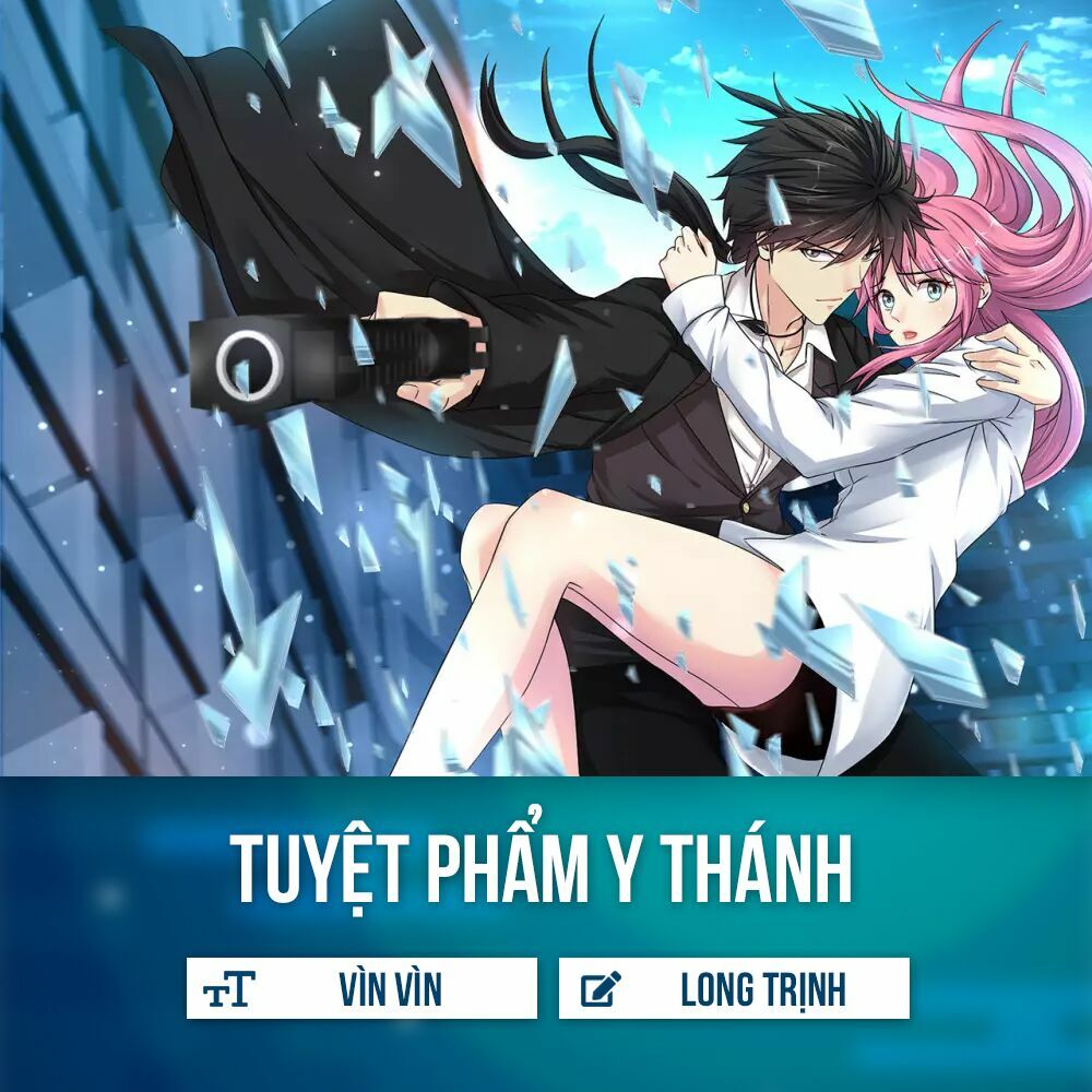 Tuyệt Phẩm Y Thánh Chapter 6 - Trang 1