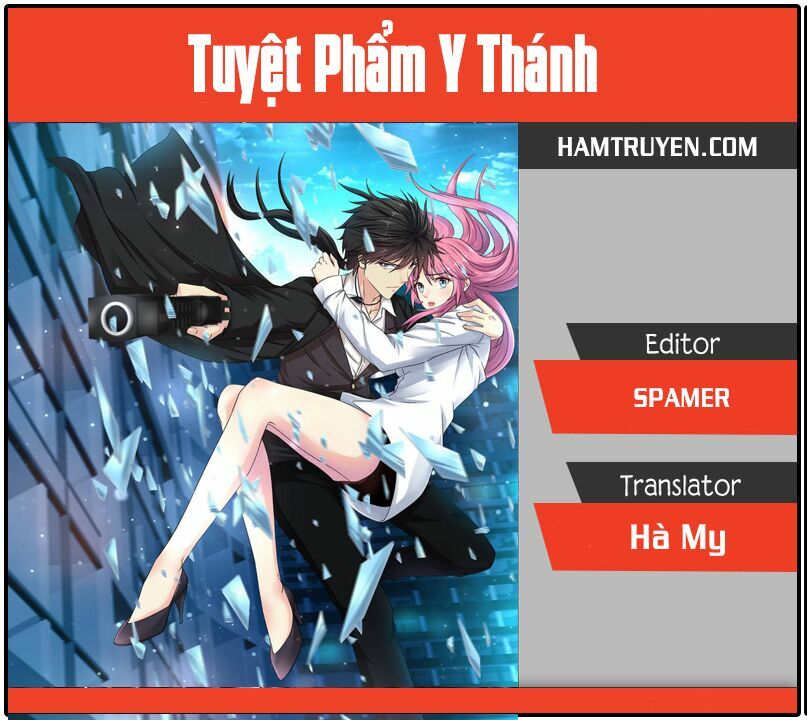 Tuyệt Phẩm Y Thánh Chapter 1 - Trang 0