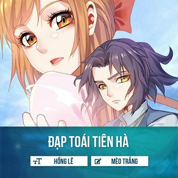 Đạp Toái Tiên Hà Chapter 18 - Trang 0