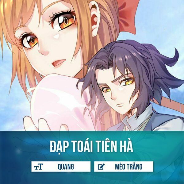 Đạp Toái Tiên Hà Chapter 9 - Trang 0