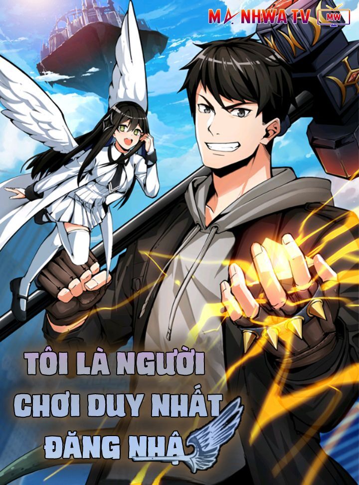 Tôi Là Người Chơi Duy Nhất Đăng Nhập Chapter 2 - Trang 2