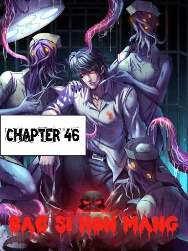 Bác Sĩ Hỗn Mang Chapter 46 - Trang 0