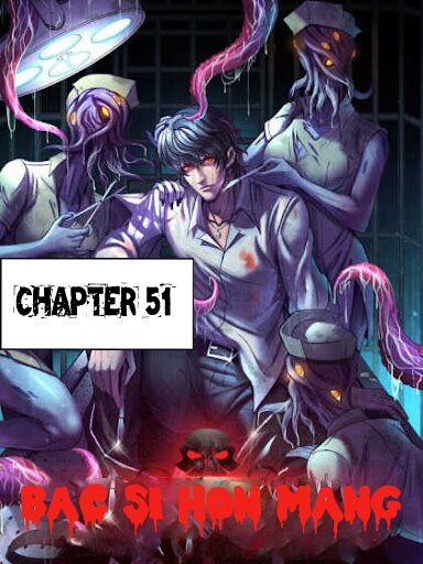 Bác Sĩ Hỗn Mang Chapter 51 - Trang 1