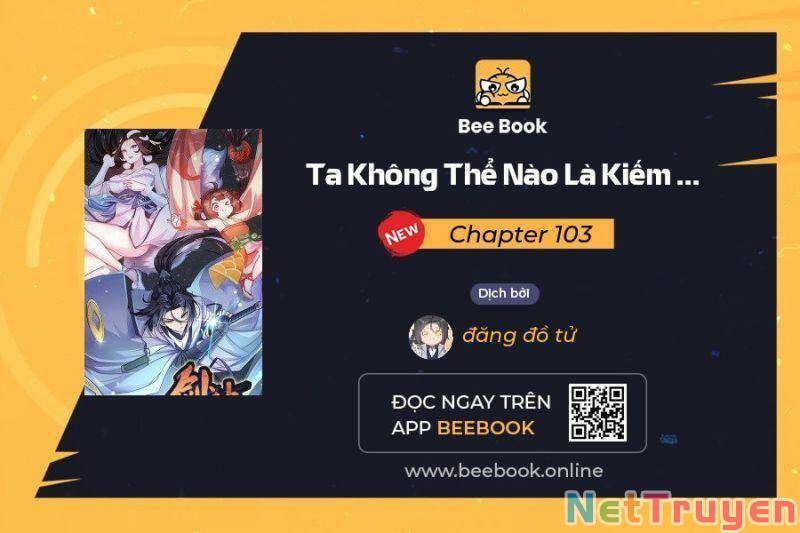 Ta Không Thể Nào Là Kiếm Thần Chapter 103 - Trang 0