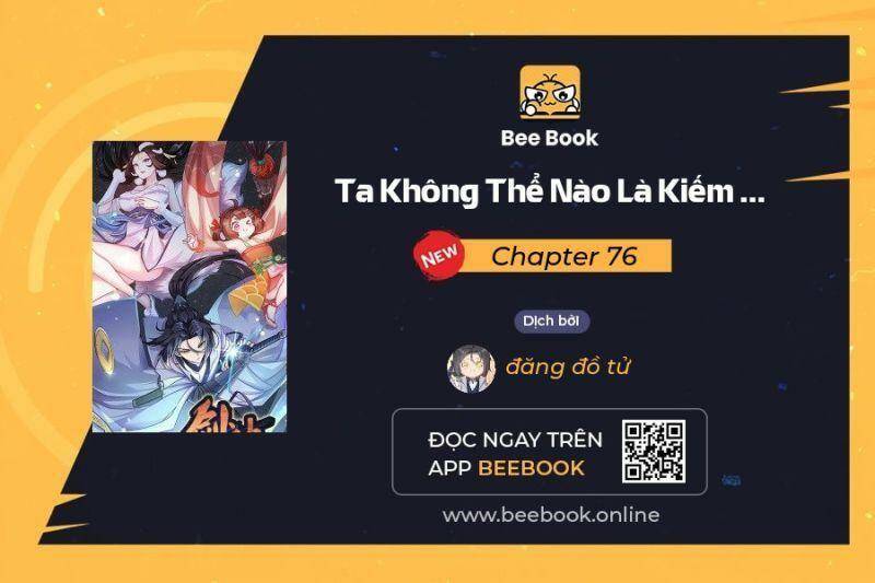 Ta Không Thể Nào Là Kiếm Thần Chapter 76 - Trang 0