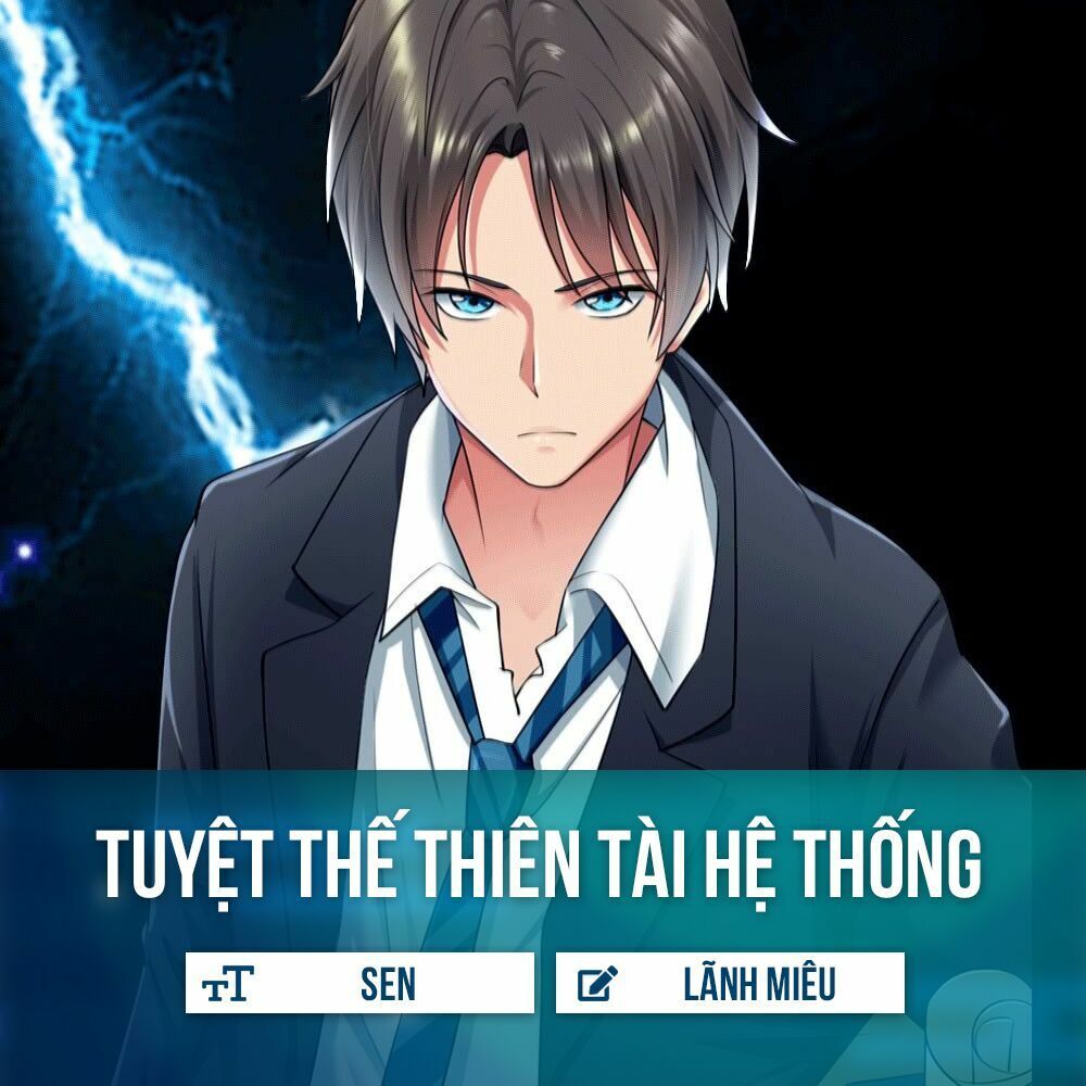 Tuyệt Thế Thiên Tài Hệ Thống Chapter 13 - Trang 1