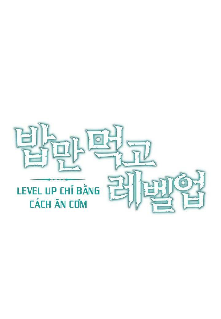 Level Up Chỉ Bằng Cách Ăn Cơm Chapter 13 - Trang 10