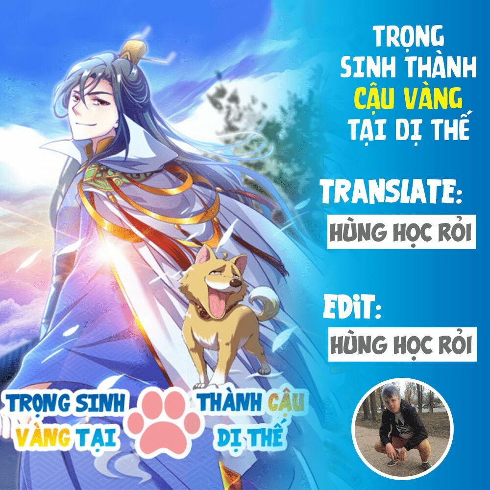 Trọng Sinh Thành Cậu Vàng Tại Dị Thế Chapter 5 - Trang 0