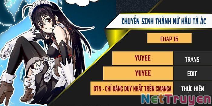 Chuyển Sinh Thành Nữ Hầu Tà Ác Chapter 16 - Trang 0