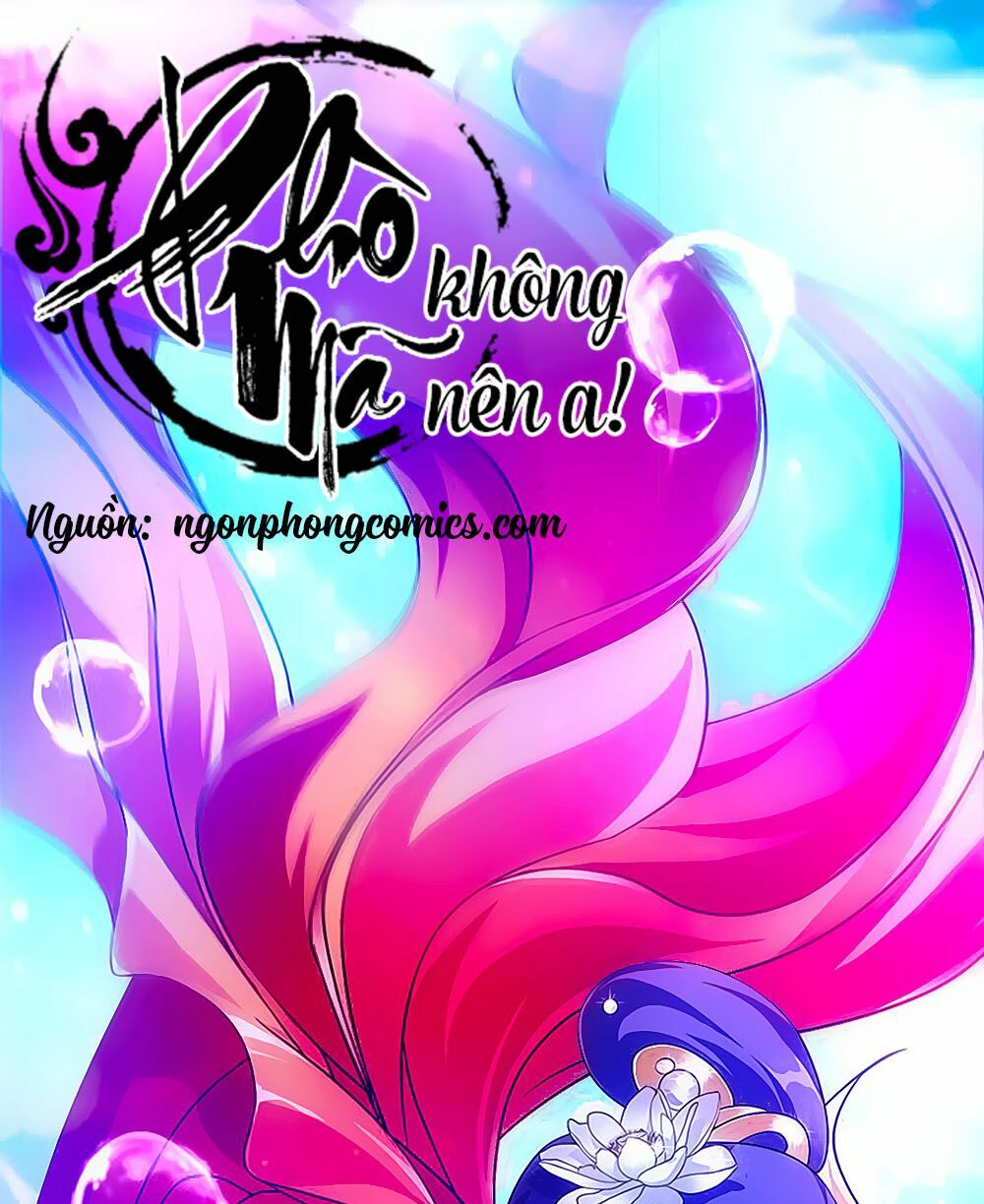 Phò Mã! Không Nên A! Chapter 51 - Trang 0