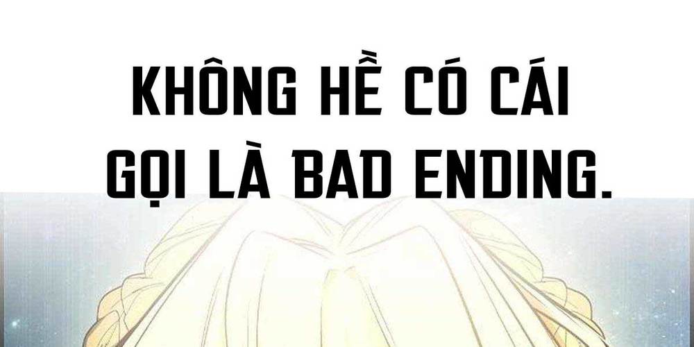 Kẻ Luôn Kết Thúc Bằng Bad Ending Chapter 11 - Trang 303