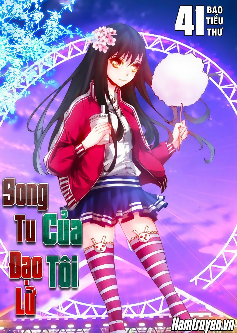 Song Tu Đạo Lữ Của Tôi Chapter 41 - Trang 1