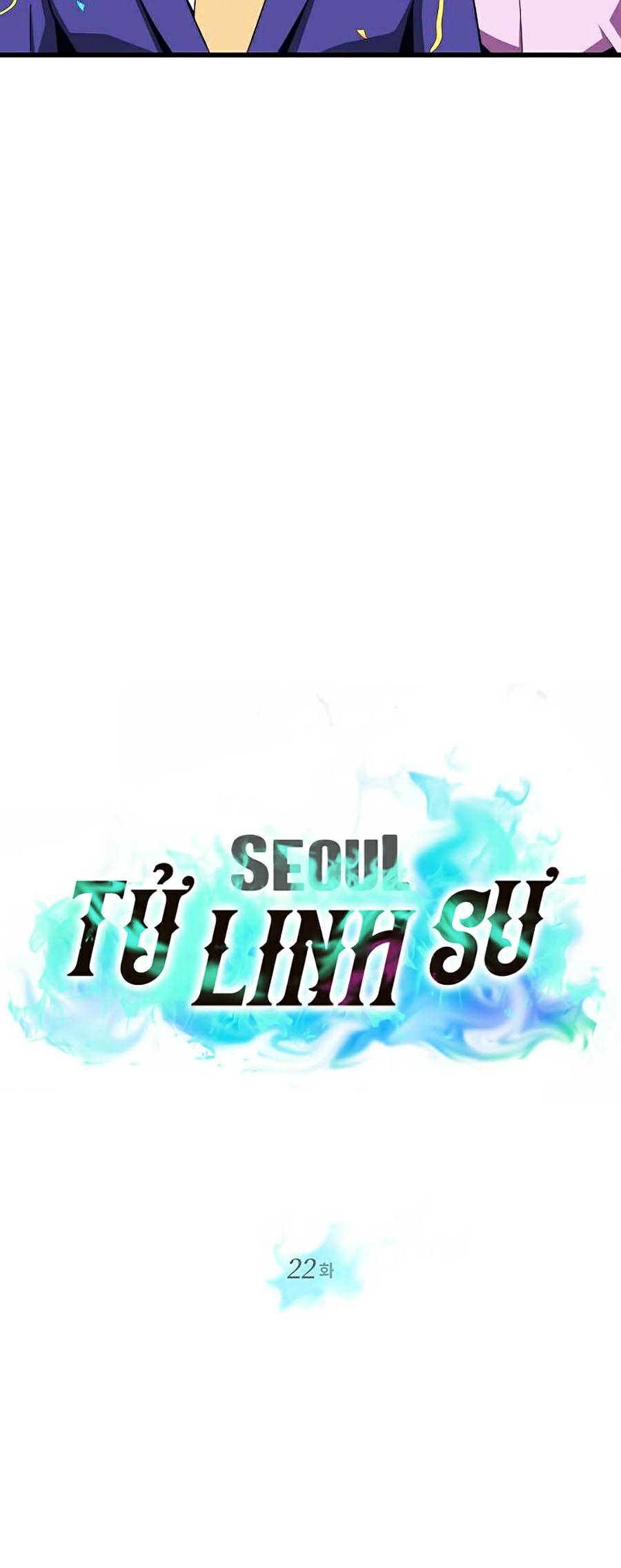 Seoul Tử Linh Sư Chapter 22 - Trang 4