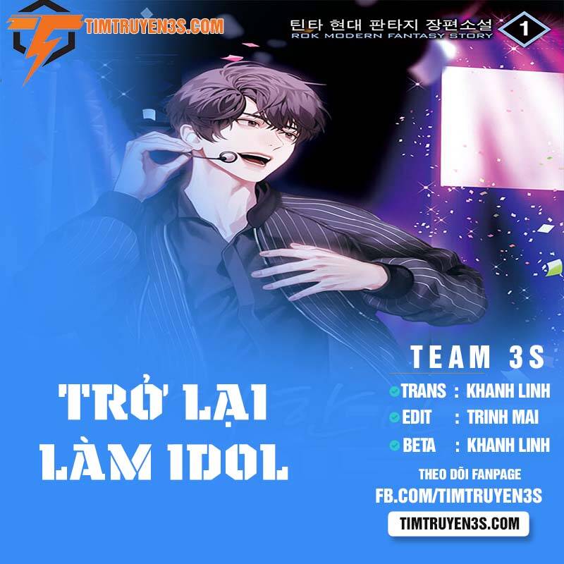 Trở Lại Làm Idol Chapter 31 - Trang 1