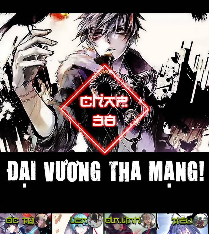 Đại Vương Tha Mạng Chapter 38 - Trang 0