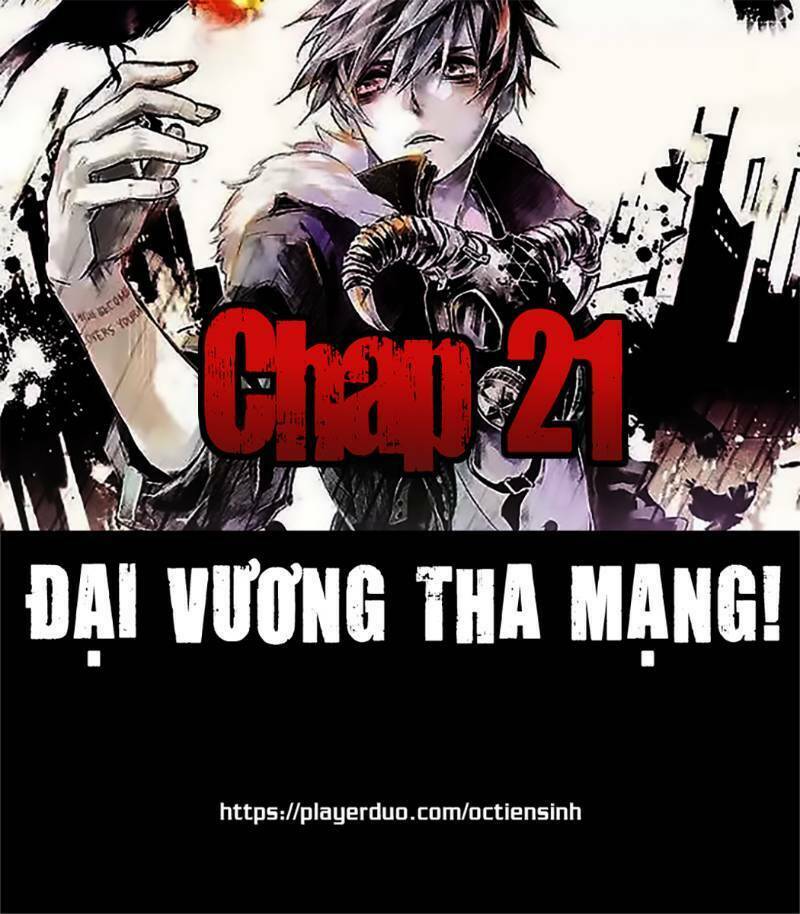 Đại Vương Tha Mạng Chapter 21 - Trang 0