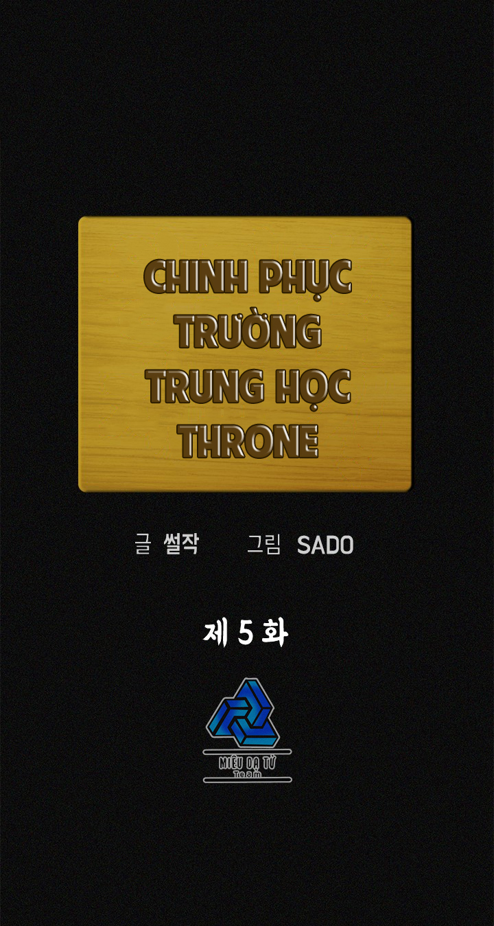 Chinh Phục Trường Trung Học Throne Chapter 5 - Trang 8