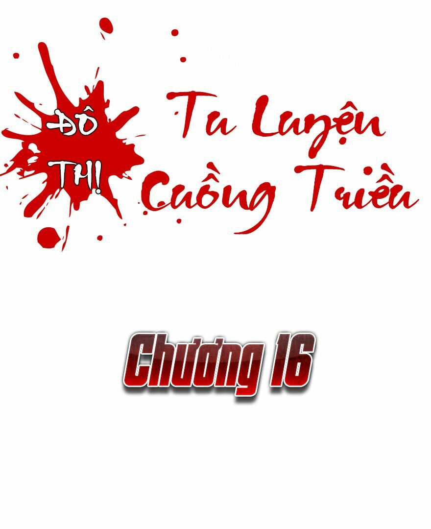 Đô Thị Tu Luyện Cuồng Triều Chapter 16 - Trang 2