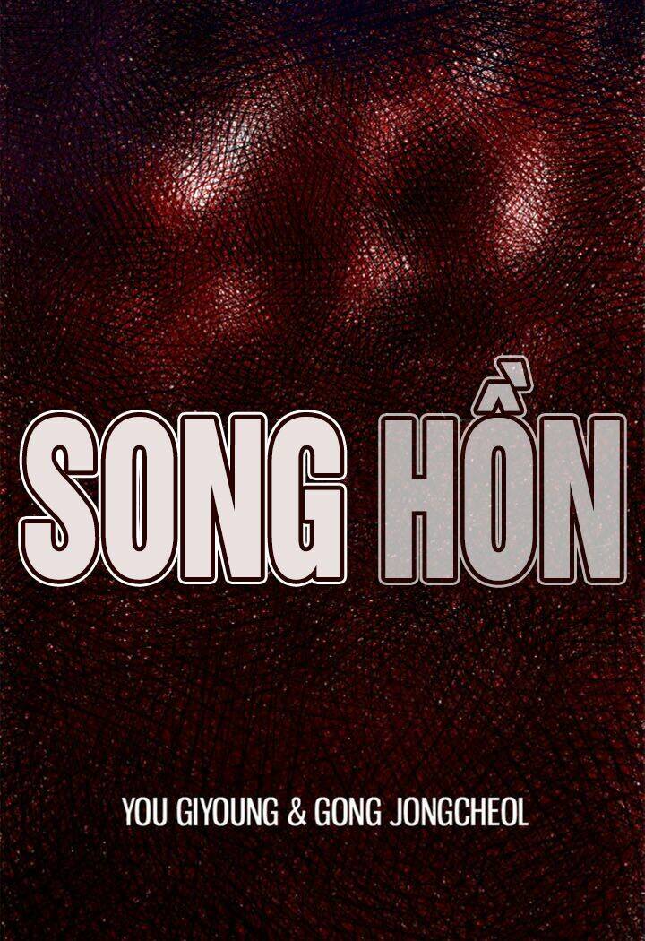 Song Hồn Chapter 4 - Trang 1