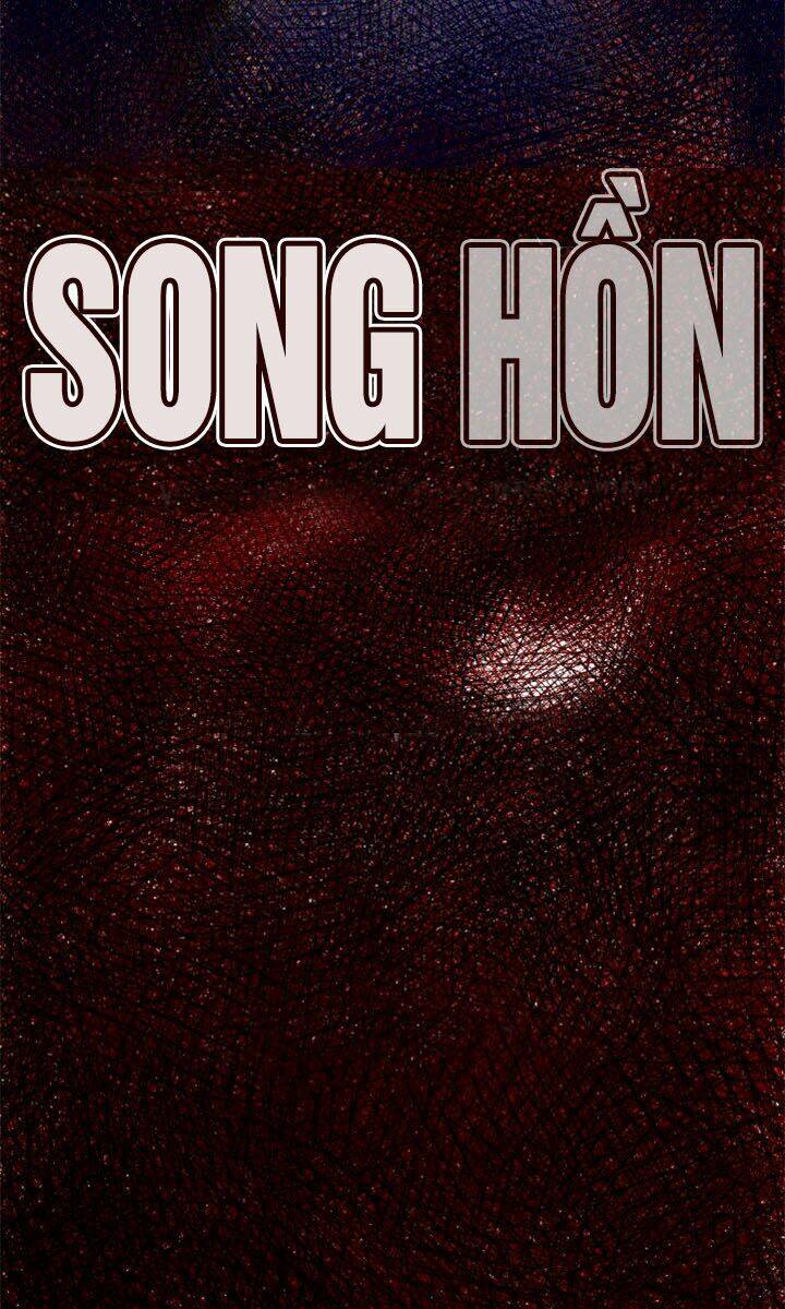 Song Hồn Chapter 10 - Trang 4