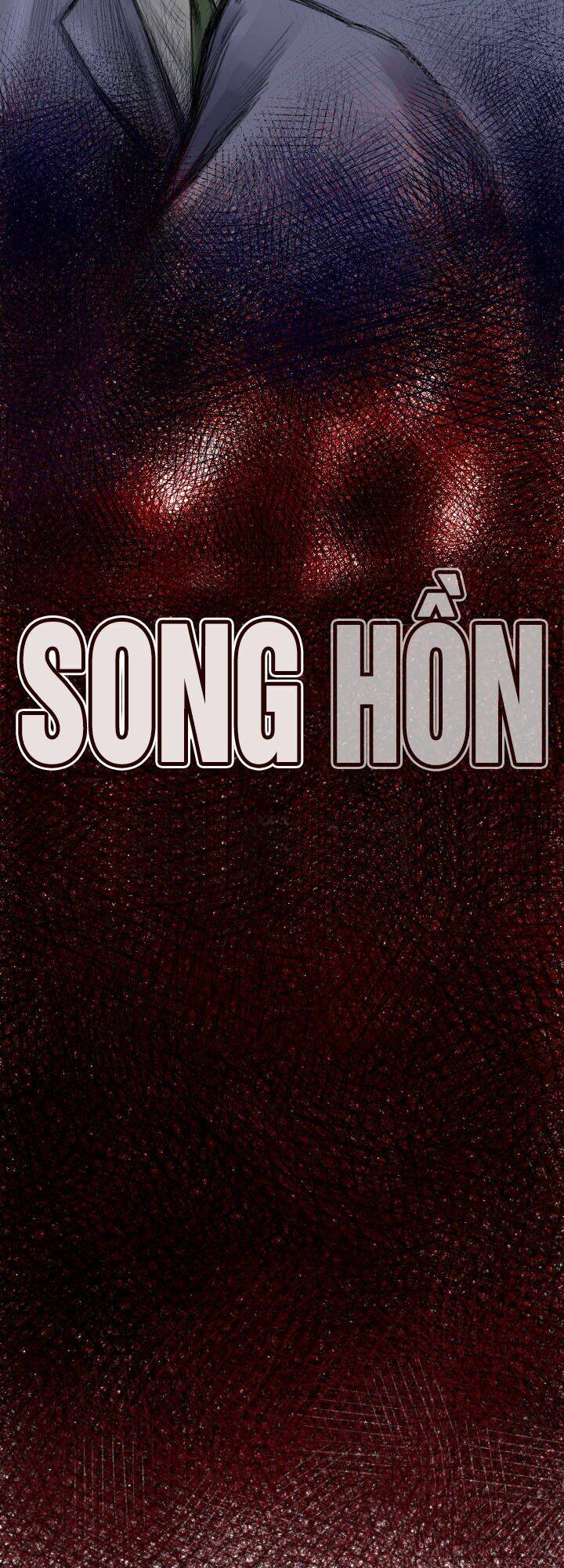 Song Hồn Chapter 11 - Trang 2