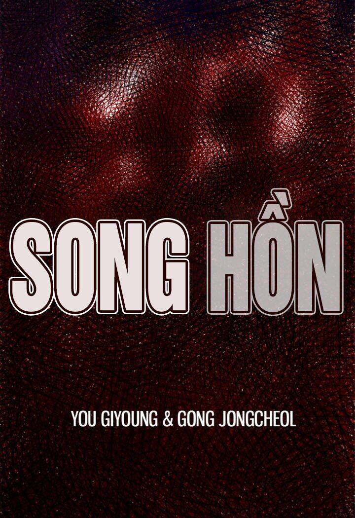 Song Hồn Chapter 5 - Trang 1