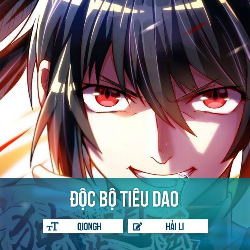 Độc Bộ Tiêu Dao Chapter 16 - Trang 0