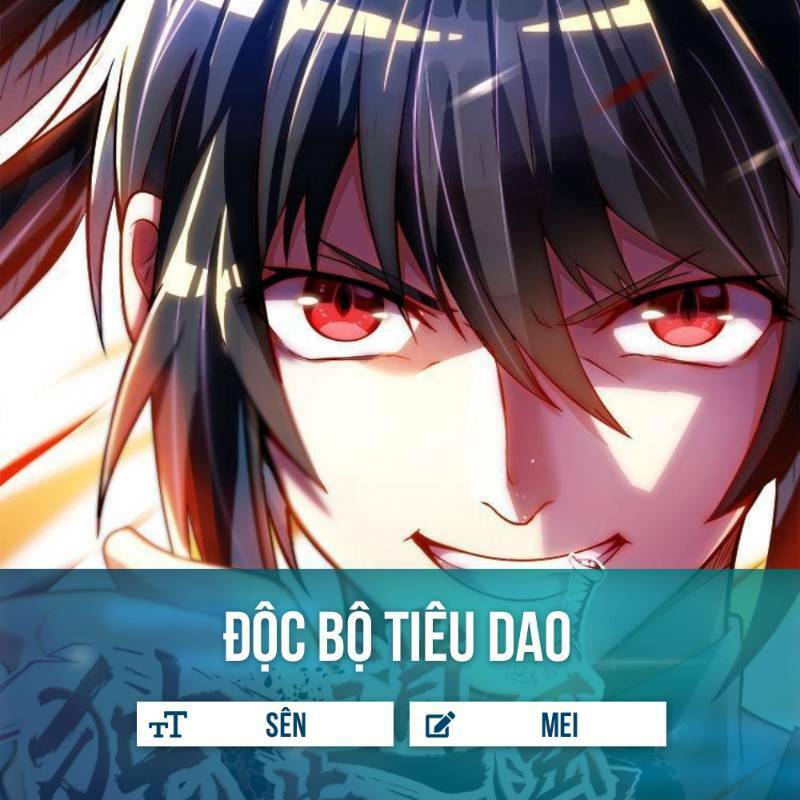 Độc Bộ Tiêu Dao Chapter 27 - Trang 0