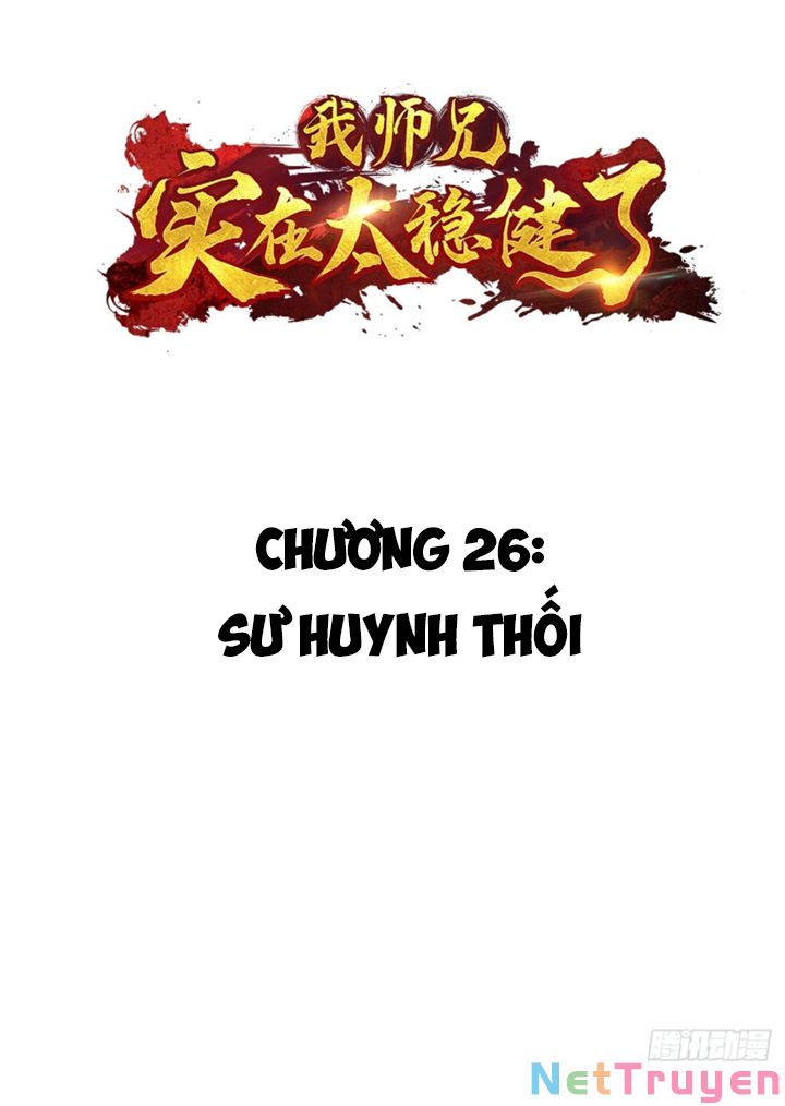 Sư Huynh Của Ta Quá Cẩn Thận Rồi Chapter 26 - Trang 3