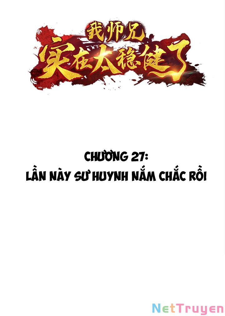 Sư Huynh Của Ta Quá Cẩn Thận Rồi Chapter 27 - Trang 3