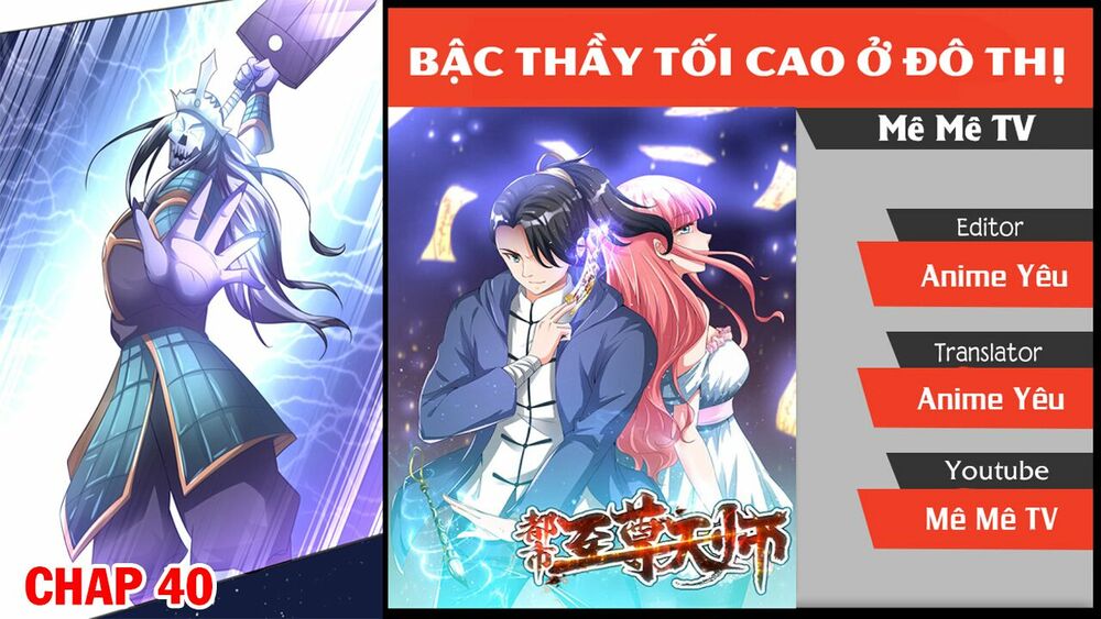 Đô Thị Chí Tôn Thiên Sư Chapter 40 - Trang 1