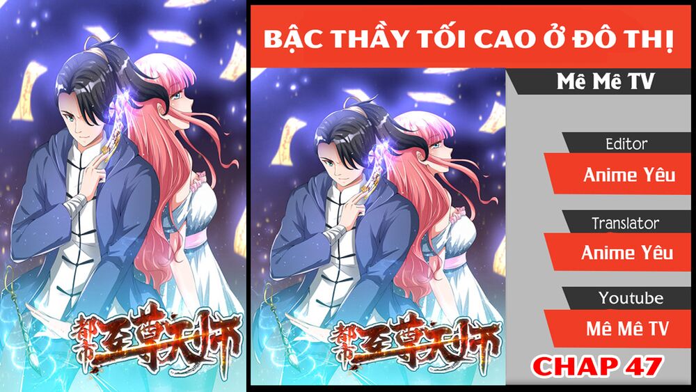 Đô Thị Chí Tôn Thiên Sư Chapter 47 - Trang 1