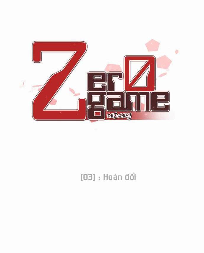 Zero Game Chapter 3 - Trang 11