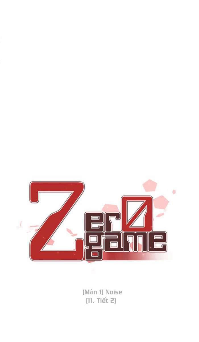 Zero Game Chapter 11 - Trang 5