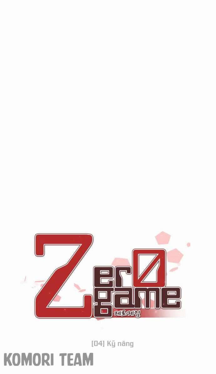 Zero Game Chapter 4 - Trang 10